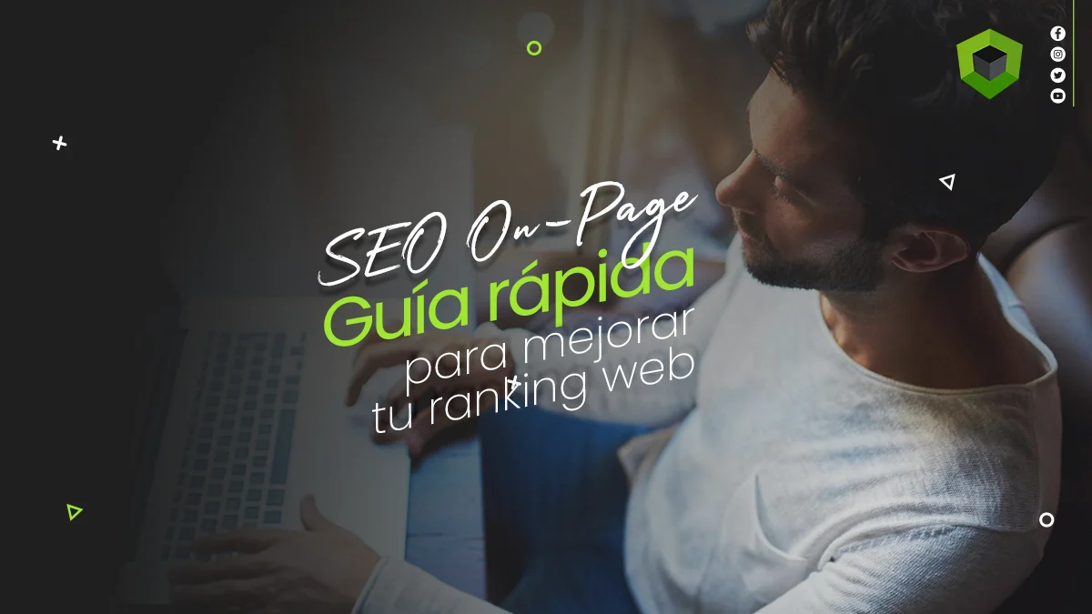 SEO On-Page: Guía rápida para mejorar tu ranking web